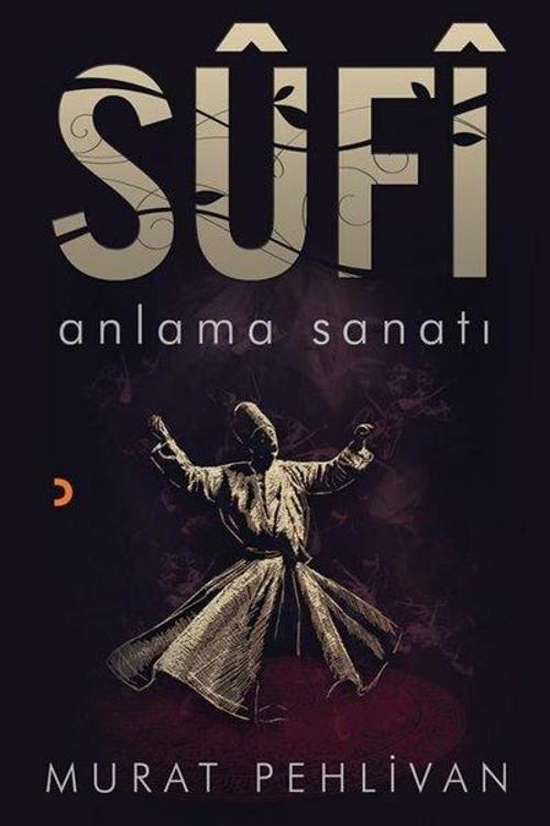 Cinius Yayınevi Sufi-Anlama Sanatı