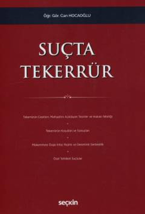Suçta Tekerrür Öğr. Gör. Can Hocaoğlu 1. Baskı, Mayıs 2026