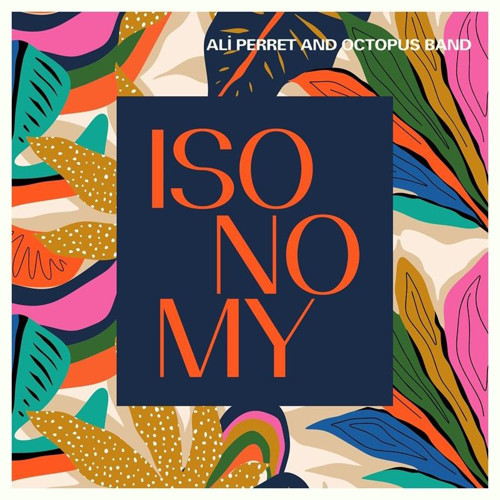 Ali Perret And Octopus Band - Isonomy (Plak)