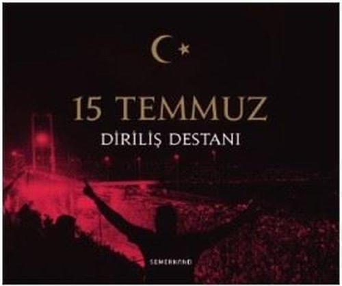 15 Temmuz Diriliş Destanı-Prestij