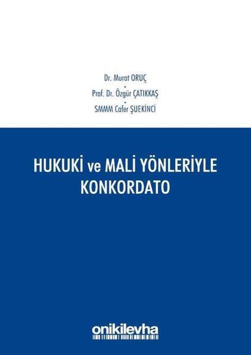 Hukuki ve Mali Yönleriyle Konkordato