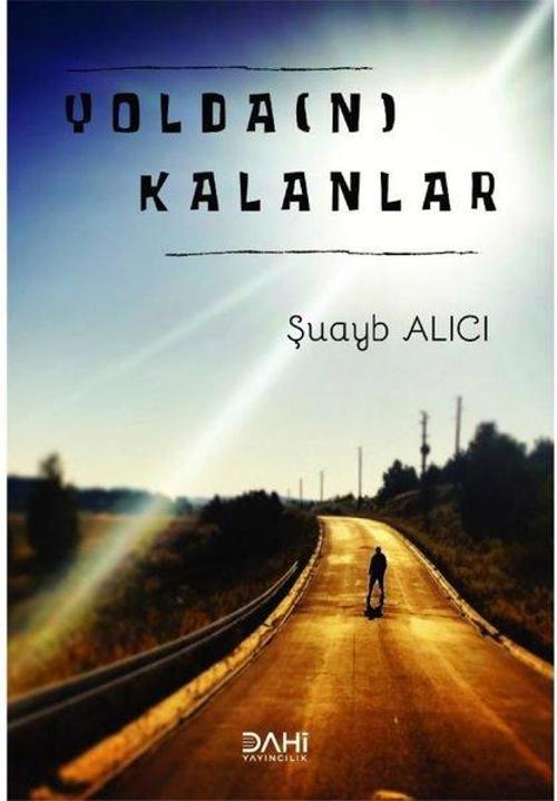 Yoldan Kalanlar