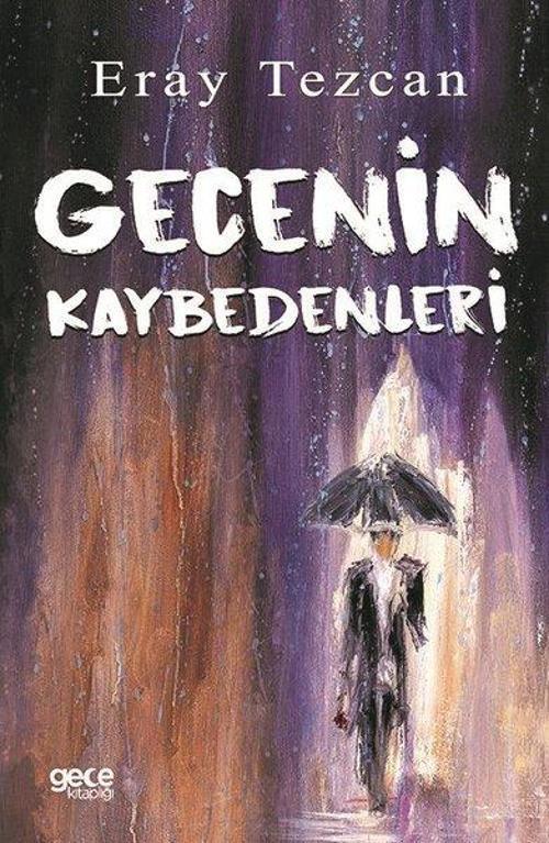 Gecenin Kaybedenleri