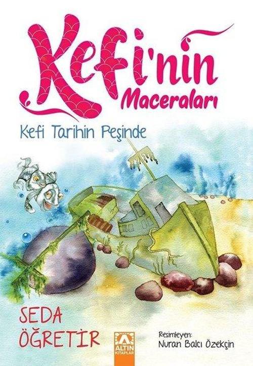 Kefi Tarihin Peşinde-Kefi'nin Maceraları