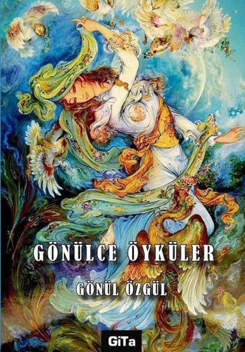 Gita Yayınevi Gönülce Öyküler