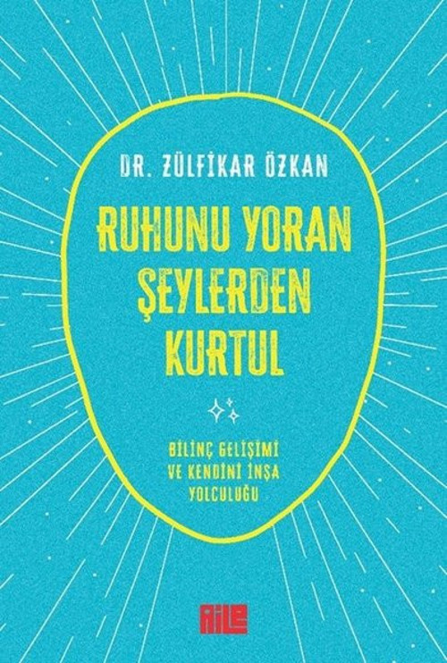 Ruhunu Yoran Şeylerden Kurtul