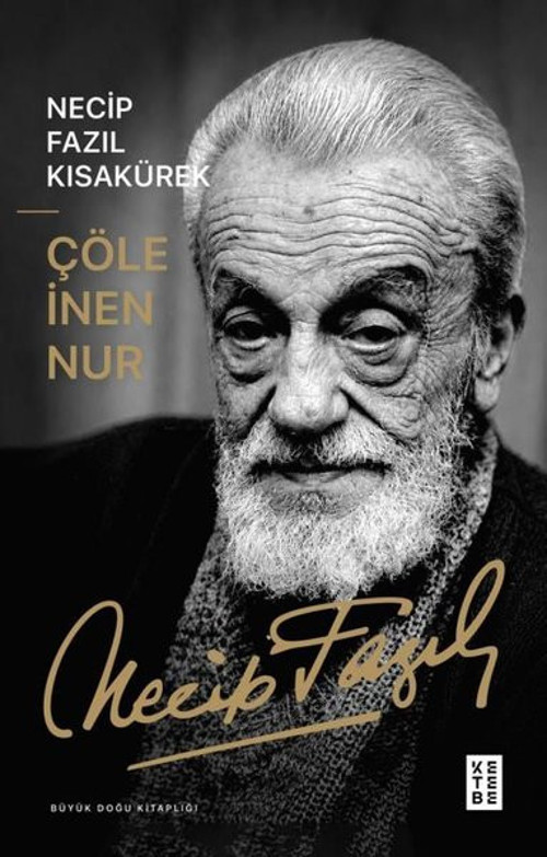 Çöle İnen Nur - Büyük Doğu Kitaplığı