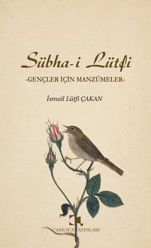Sübha - i Lütfi: Gençler İçin Manzumeler
