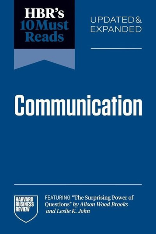 HBR's 10 Must Reads on Communication