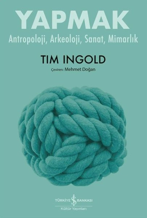Yapmak - Antropoloji Arkeoloji Sanat Mimarlık