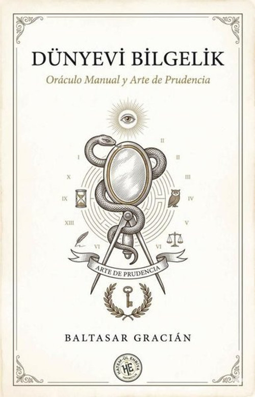 Dünyevi Bilgelik - Oraculo Manual Y Arte de Prudencia