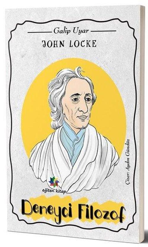 John Locke: Deneyci Filozof