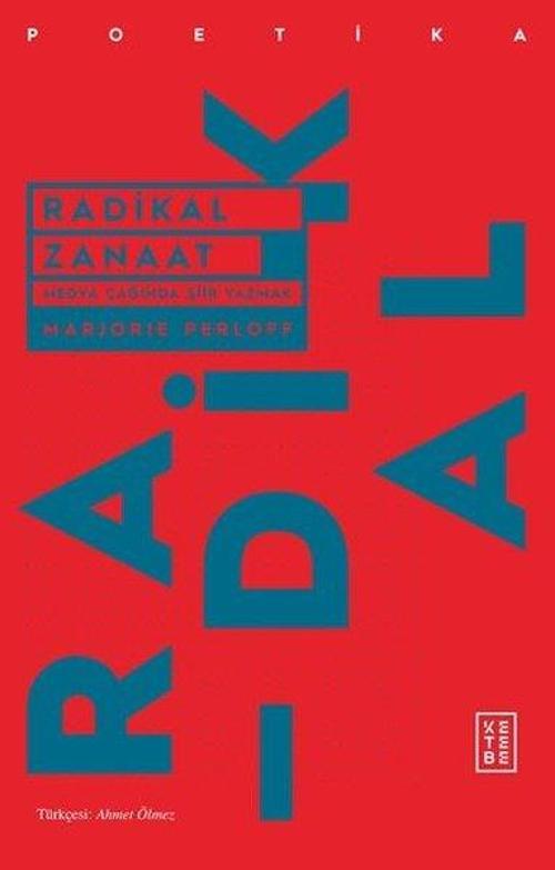 Radikal Zanaat-Medya Çağında Şiir Yazmak