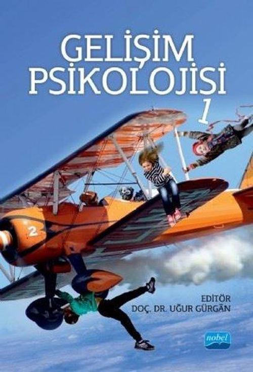 Nobel Akademik Yayıncılık Gelişim Psikolojisi 1