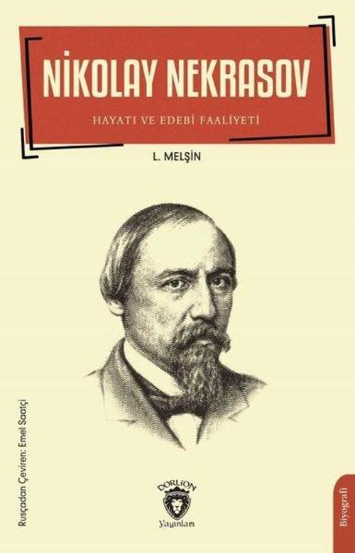 Nikolay Nekrasov Hayatı ve Edebi Faaliyeti