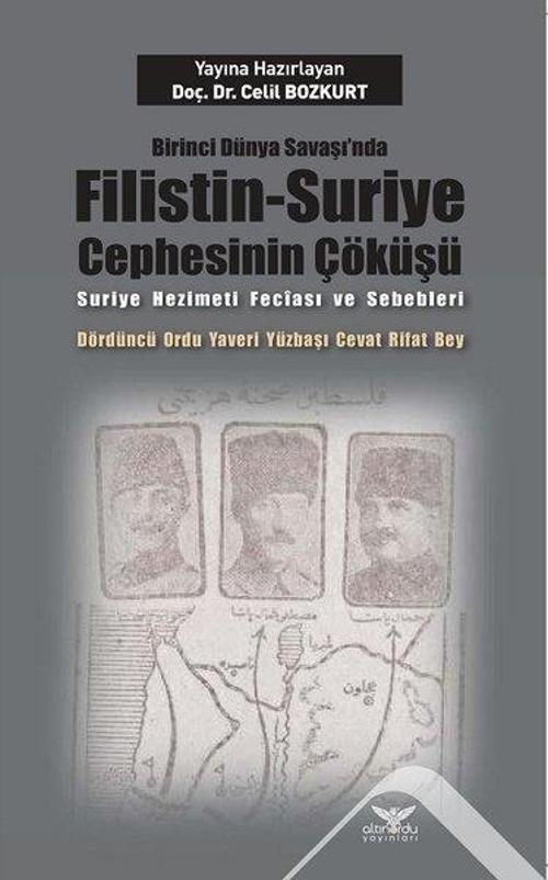 Birinci Dünya Savaşı'nda Filistin Suriye Cephesinin Çöküşü