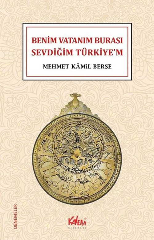 Benim Vatanım Burası Sevdiğim Türkiye'm - Denemeler