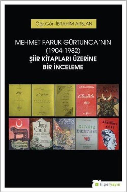 Mehmet Faruk Gürtunca'nın Şiir Kitapları Üzerine Bir İnceleme