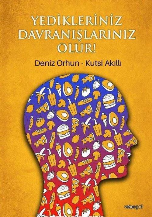 Yedikleriniz Davranışlarınız Olur!
