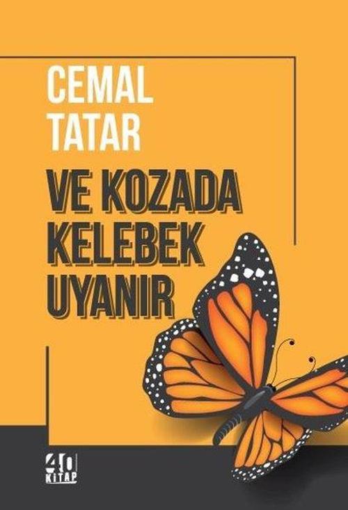 Ve Kozada Kelebel Uyanır
