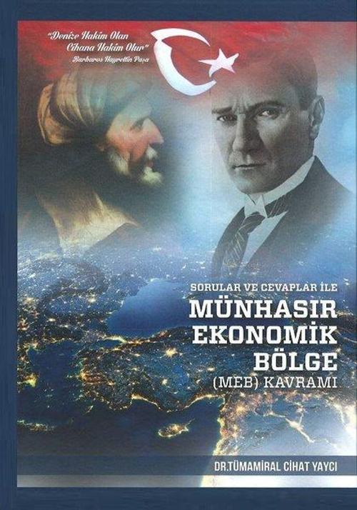 Sorular ve Cevaplar ile Münhasır Ekonomik Bölge Kavramı