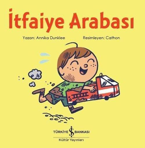 İş Bankası Kültür Yayınları İtfaiye Arabası