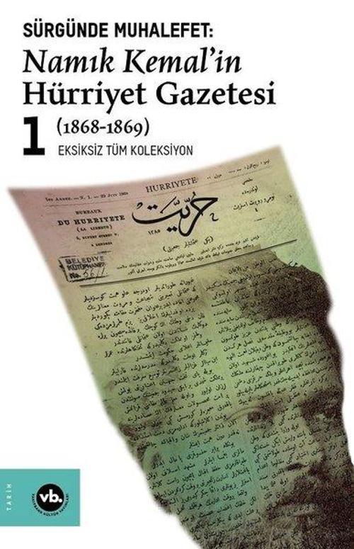 Sürgünde Muhalefet: Namık Kemal'in Hürriyet Gazetesi-1