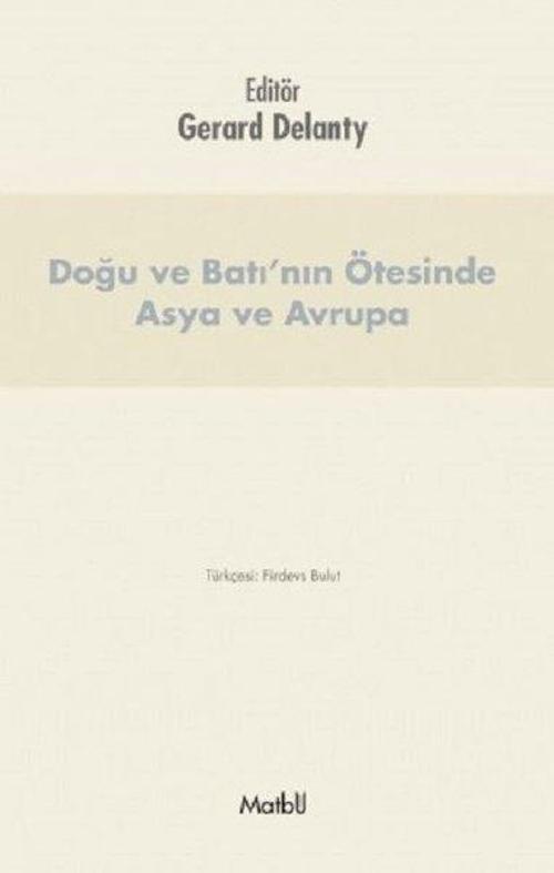 Doğu ve Batı'nın Ötesinde Asya ve Avrupa