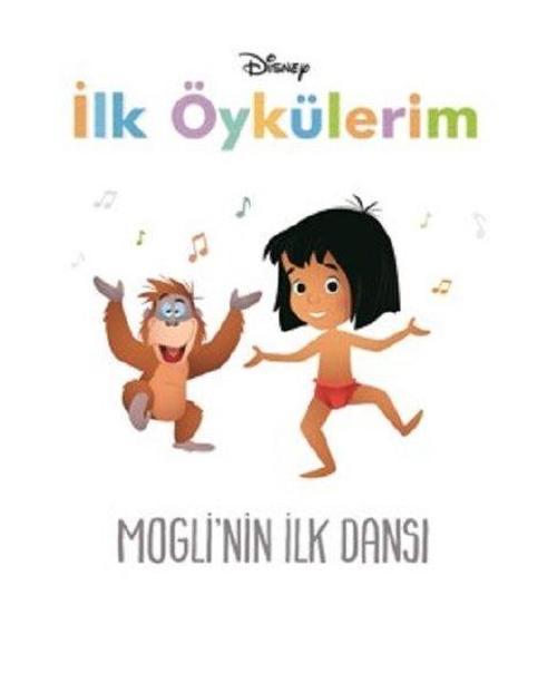 Disney İlk Öykülerim-Mogli'nin İlk Dansı