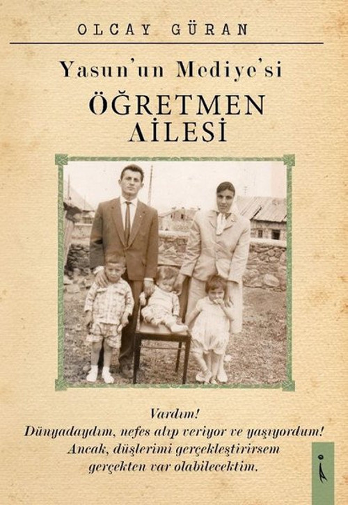 Yasun'un Mediyesi Öğretmen Ailesi