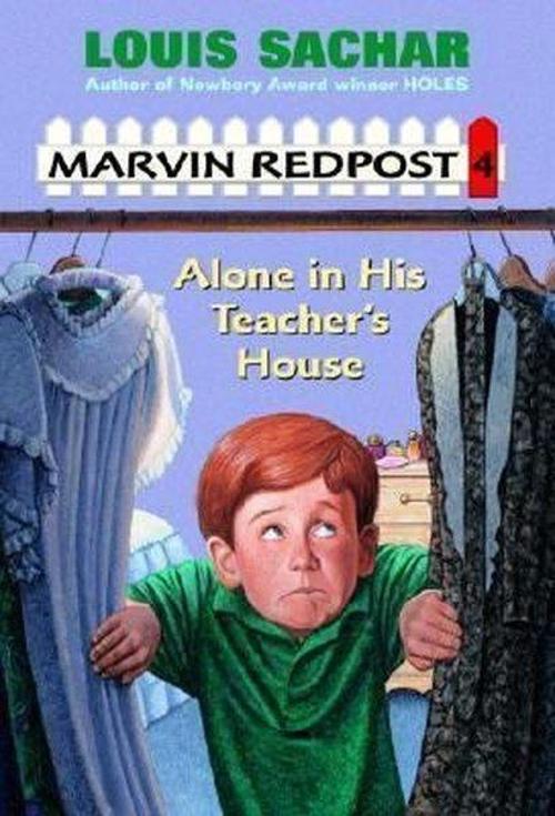 Alone in His Teacher's House (Marvin Redpost, No. 4)