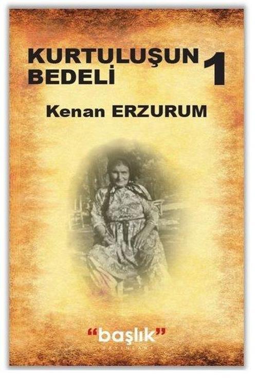 Kurtuluşun Bedeli-1