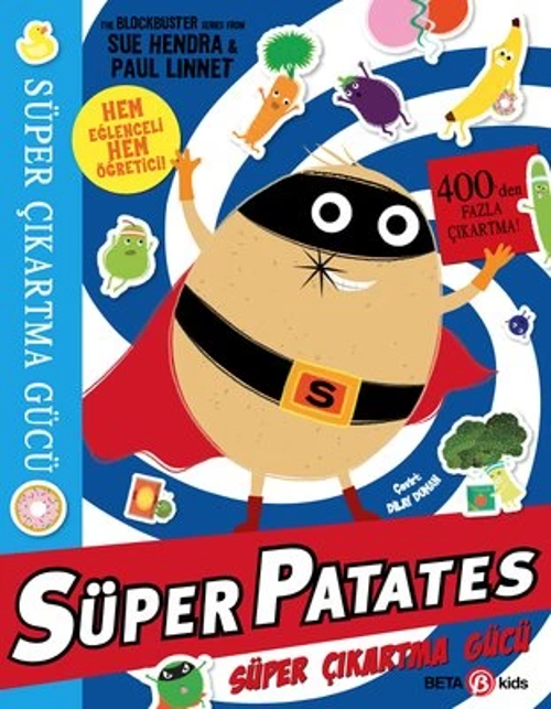 Süper Patates Süper Çıkartma Gücü Eğitici Çocuk Kitabı