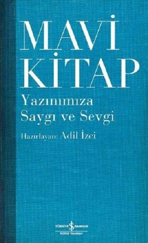 Mavi Kitap Yazınımıza Saygı ve Sevgi