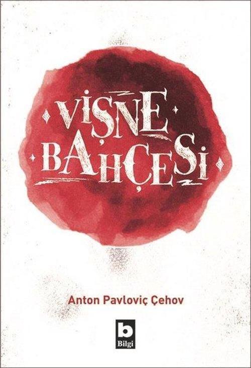 Bilgi Yayınevi Vişne Bahçesi