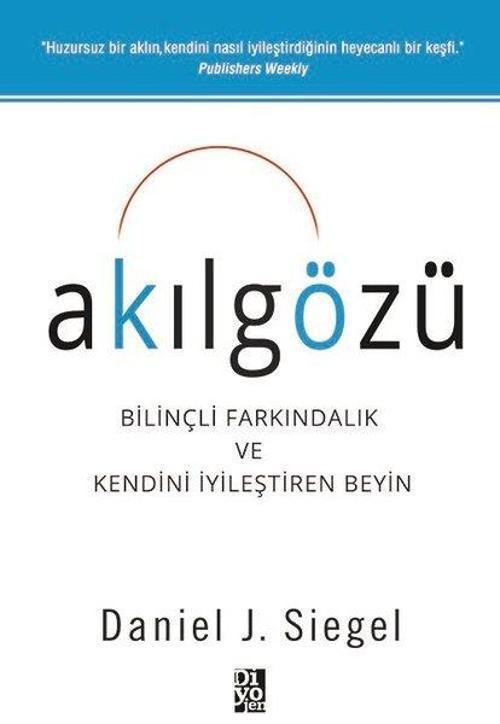 Akılgözü-Bilnçli Farkındalık ve Kendini İyileştiren Beyin