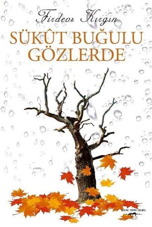 Sükut Buğulu Gözlerde
