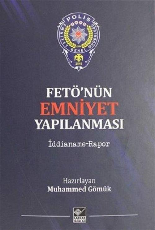 FETÖ'nün Emniyet Yapılanması
