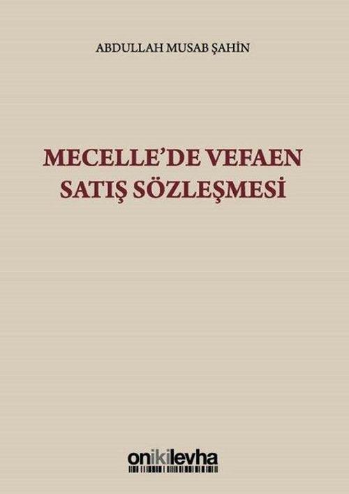 Mecelle'de Vefaen Satış Sözleşmesi