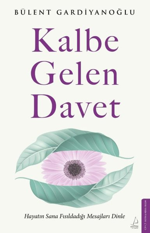 Kalbe Gelen Davet