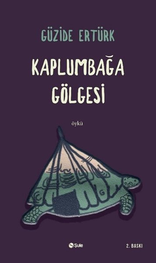 Şule Yayınları Kaplumbağa Gölgesi