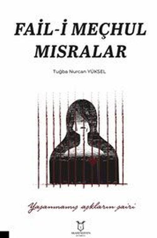 Fail-i Meçhul Mısralar - Yaşanmamış Aşkların Şairi