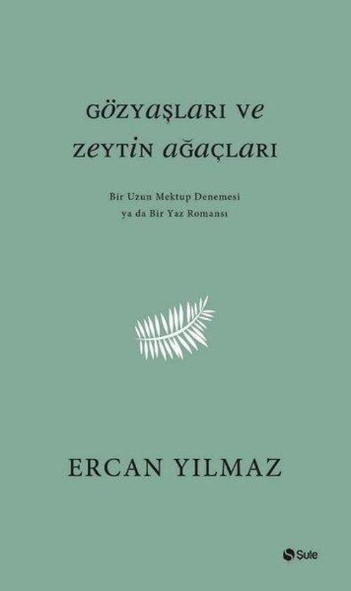 Gözyaşları ve Zeytin Ağaçları