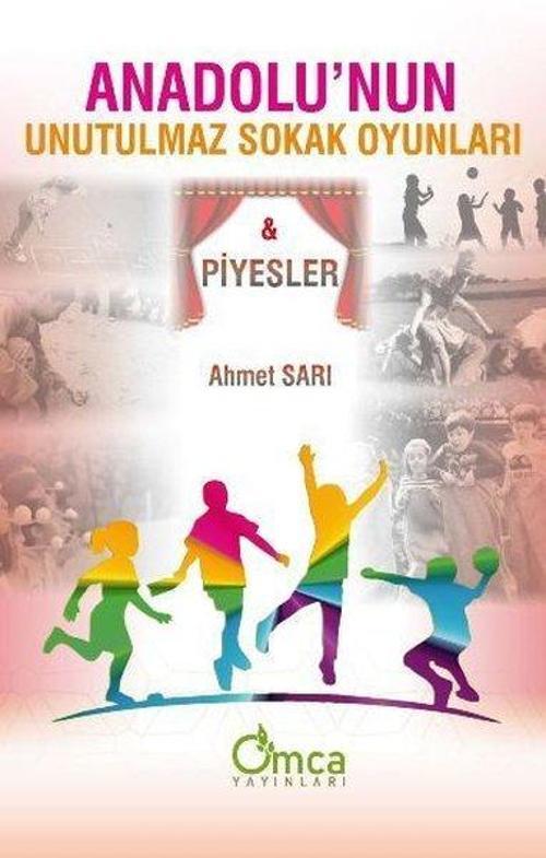 Anadolu'nun Unutulmaz Sokak Oyunları ve Piyesler