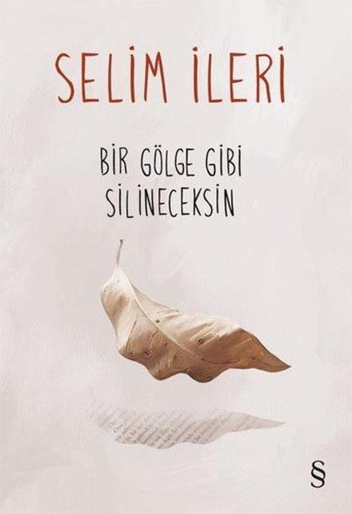 Bir Gölge Gibi Silineceksin
