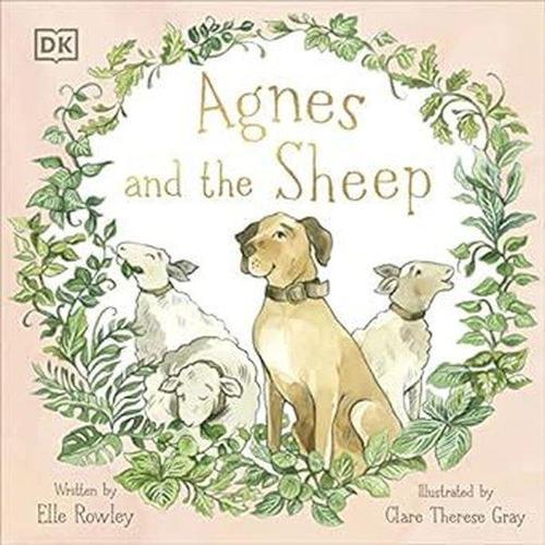 Agnes and the Sheep (Agnes and Friends)