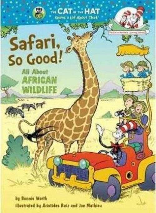 Safari, So Good!: All about African Wildlife (Cat in the Hat's Learning Library)