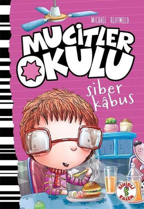 Mucitler Okulu-Siber Kabus