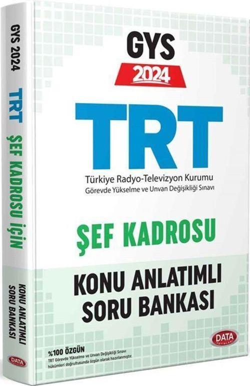 2024 TRT Şef Kadrosu GYS Konu Anlatımlı Soru Bankası Data Yayınları