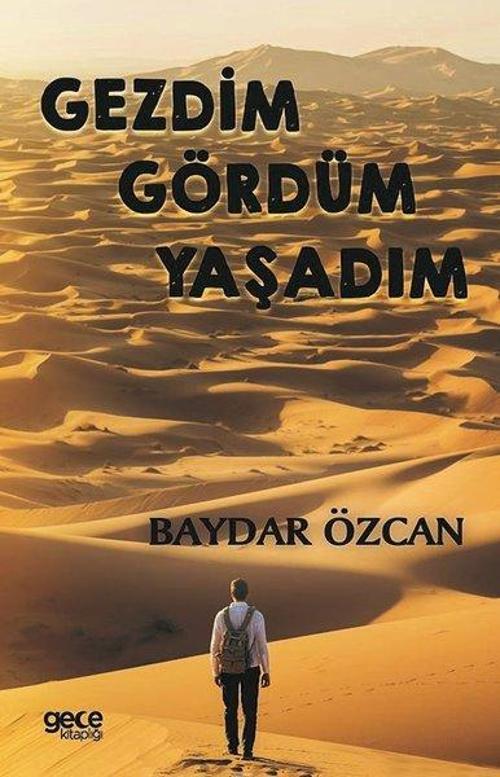Gezdim Gördüm Yaşadım